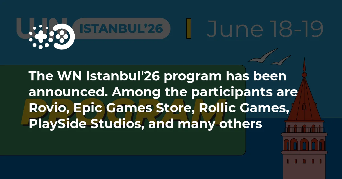 The WN Istanbul’26 program has been announced. Among the participants are Rovio