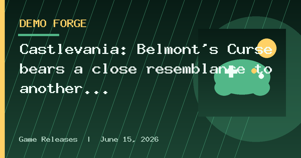 Castlevania: Belmont's Curse bears a close resemblance to another Evil Empire