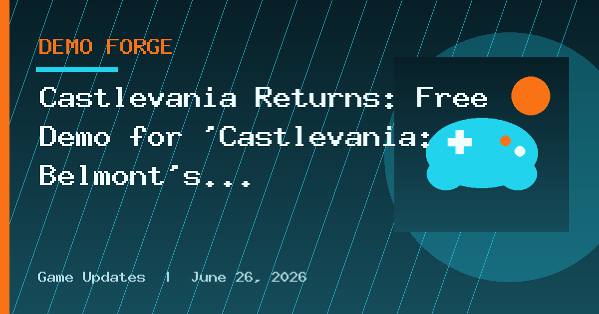 Castlevania Returns: Free Demo for 'Castlevania: Belmont's Curse' Coming October