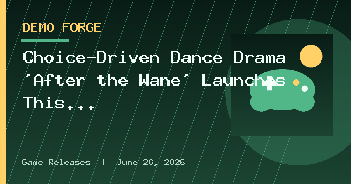 Choice-Driven Dance Drama ‘After the Wane’ Launches This November; New Trailer
