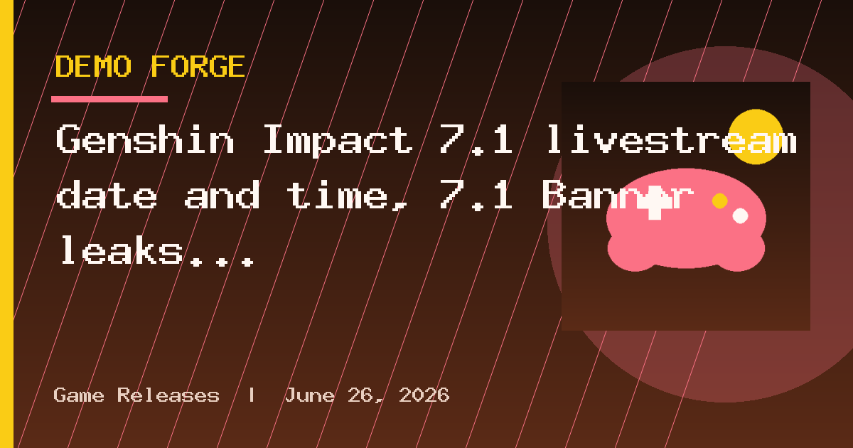 Genshin Impact 7.1 livestream date and time, 7.1 Banner leaks