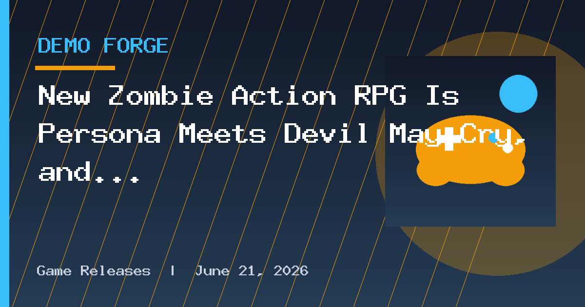 New Zombie Action RPG Is Persona Meets Devil May Cry, and I Already Want