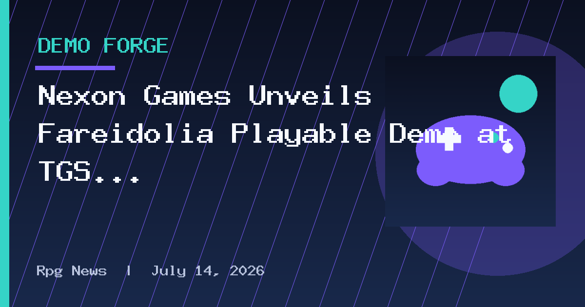 Nexon Games Unveils Fareidolia Playable Demo at TGS 2026