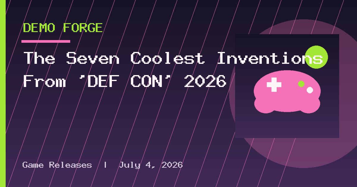 The Seven Coolest Inventions From 'DEF CON' 2026