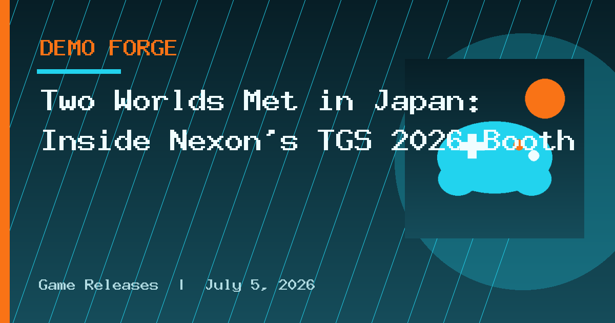 Two Worlds Met in Japan: Inside Nexon's TGS 2026 Booth
