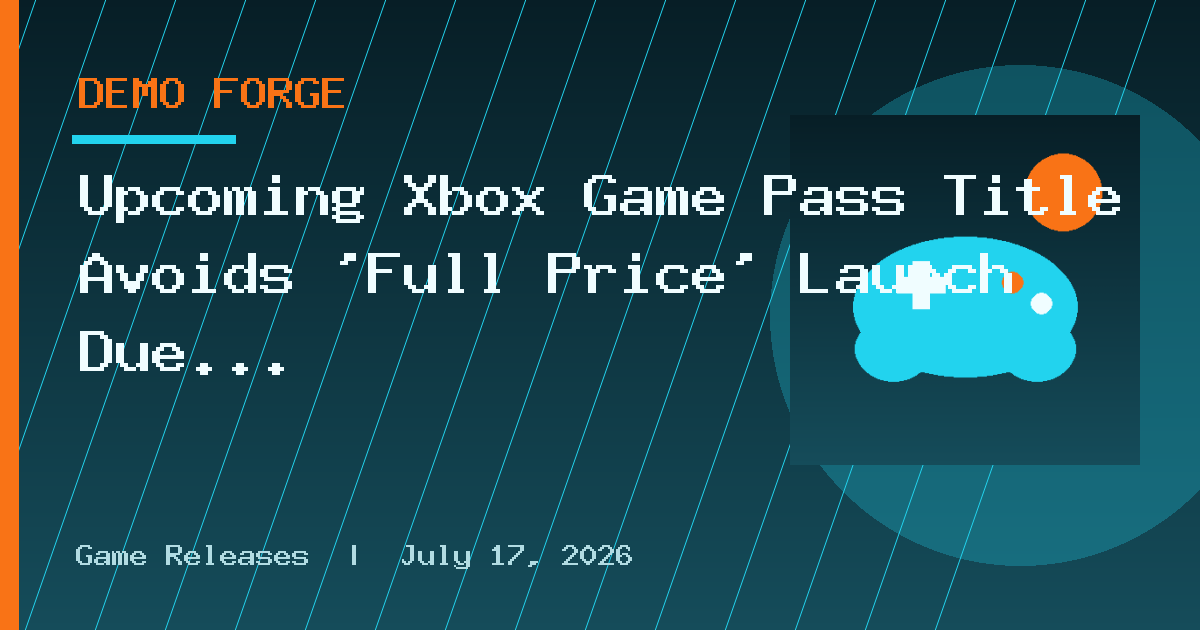 Upcoming Xbox Game Pass Title Avoids 'Full Price' Launch Due To How Busy October